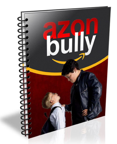 Product picture Azon Bully W/ Resell Rights 