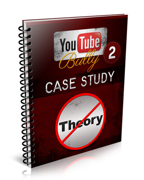 Product picture YouTube Bully 2 Case Study W/ Resell Rights 